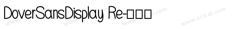 DoverSansDisplay Re字体转换